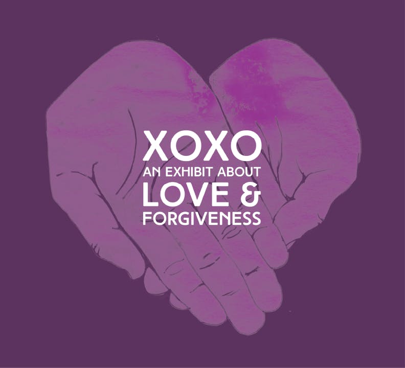 XOXO: An Exhibit About Love & Forgiveness Logo